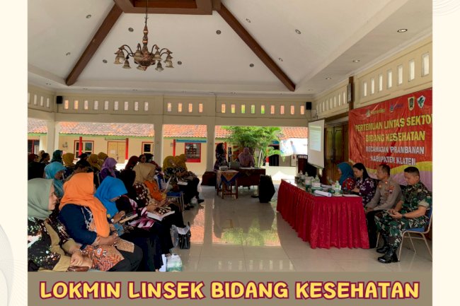 Lokmin Lintas Sektor Bidang Kesehatan di Kecamatan Prambanan