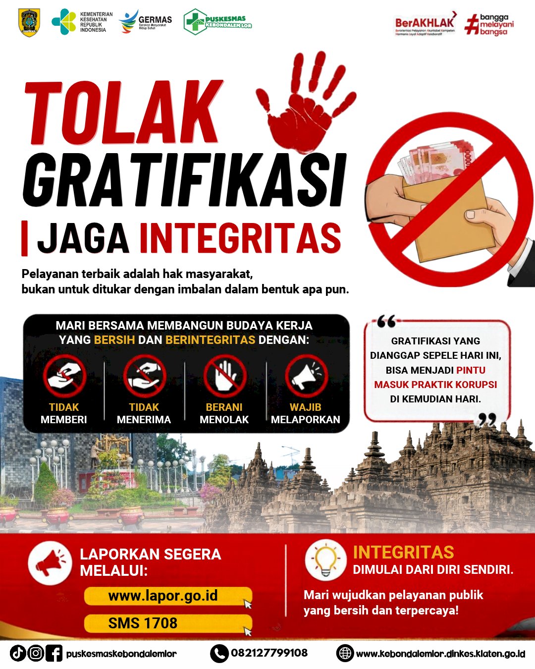Puskesmas Kebondalem Lor : TOLAK GRATIFIKASI | Jaga Integritas